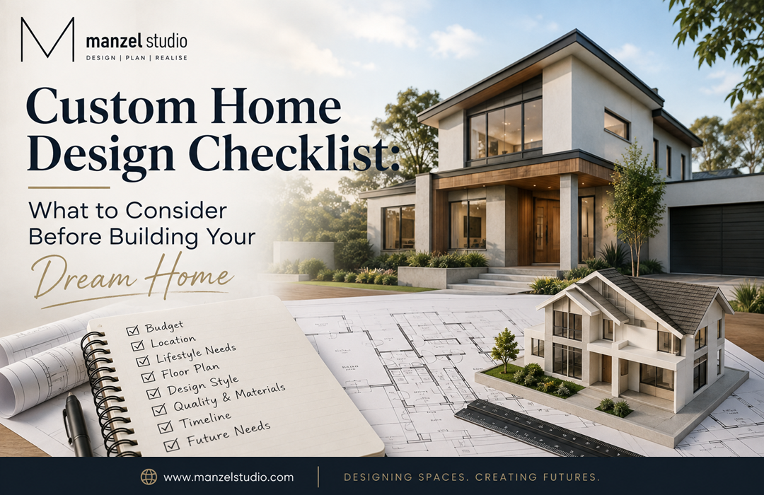 Custom Home Design Checklist infographic showing a modern house render, floor plans, and a checklist notepad with budget, location, lifestyle needs, floor plan, design style, materials, timeline and future needs