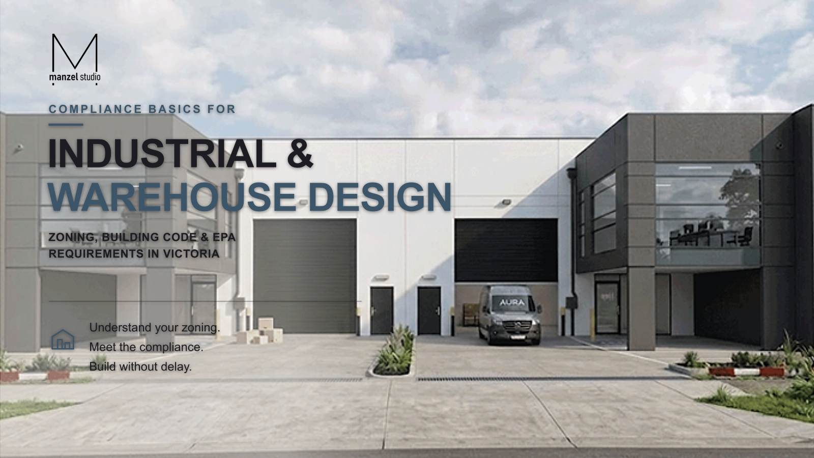 Industrial & Warehouse Building Design: Compliance Basics for Victoria